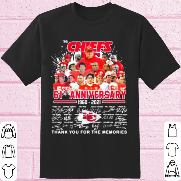 Top The Chiefs 61st Anniversary 1960 2021 Thank You For The Memories Signature shirt