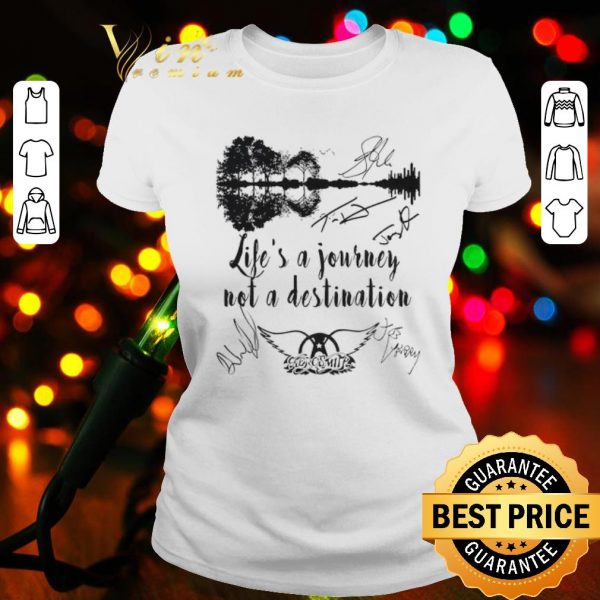 Cool Life's A Journey Not A Destination shirt