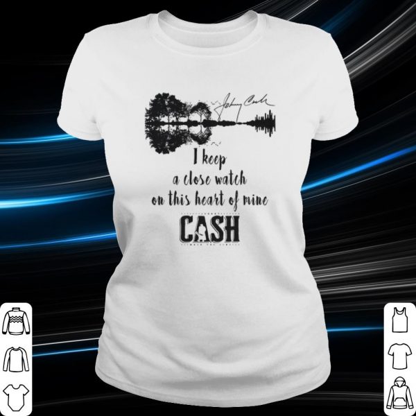 Top I Keep A Close Watch On This Heart Of Mine Johnny Cash Signature shirt