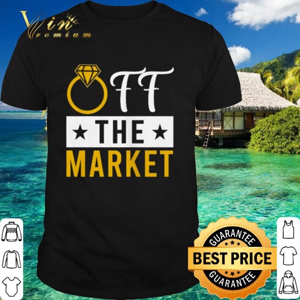 Top Diamond Ring Off The Market shirt