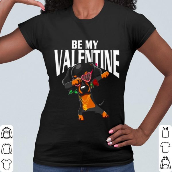 Cool Dachshund Dabbing Be My Valentine shirt