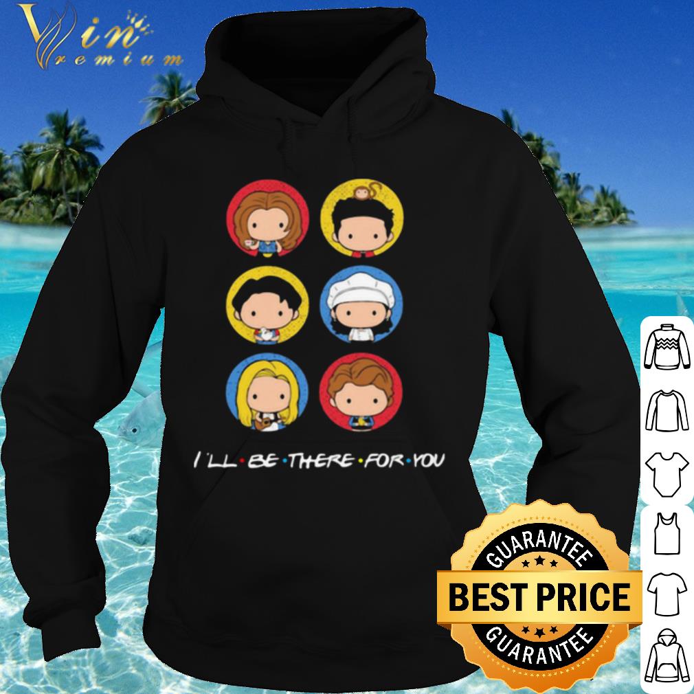 ff8415db pretty friend i ll be there for you shirt 4 - Pretty Friend I'll Be There For You shirt