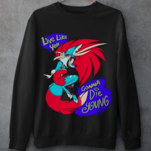 Top Live Like Yer Gonna Die Young shirt 2