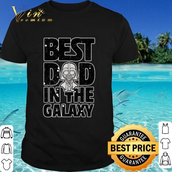 Nice Star Wars Best Dad in the Galaxy Darth Vader shirt
