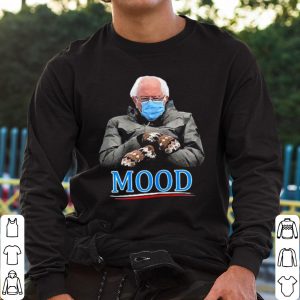 Original Bernie Sanders Mitten MOOD Cold Inauguration Day 2021 Meme shirt 1