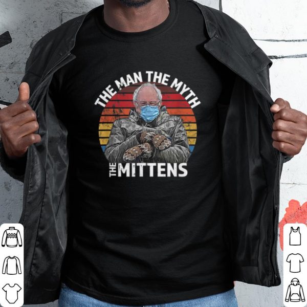 Pretty The Man The Myth The Mittens Inauguration Bernie Sanders Vintage shirt