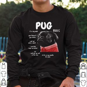 Original Kawaii Black Pug Rules It Is My Walk You Threw It You Fetch I Get Up shirt 1