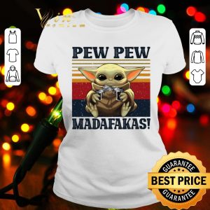 Hot The Baby Yoda Pew Pew Madafakas Vintage shirt 1
