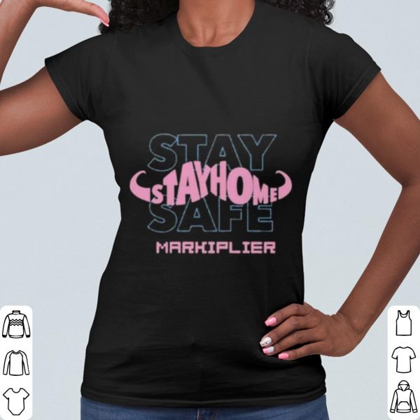 Pretty Who Stay Home Stay Safe Markiplier shirt