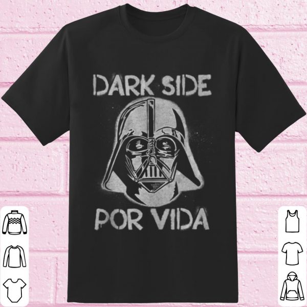 Pretty Star Wars Darth Vader Dark Side Por Vida Spray Paint shirt