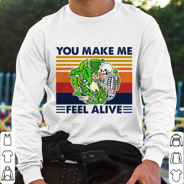 Original Gardening You Make Me Feel Alive Skull Vintage shirt