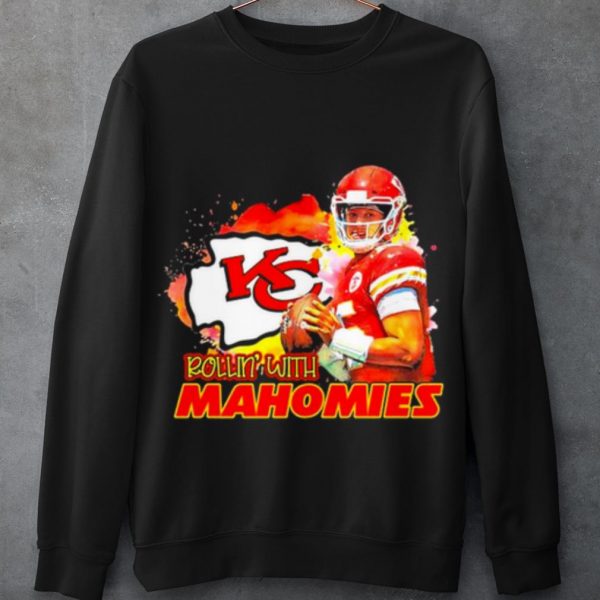 Top Rollin with Mahomies Kansas City shirt