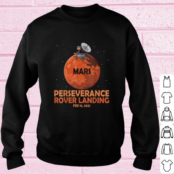 Top Nasa Perseverance Rover Landing shirt