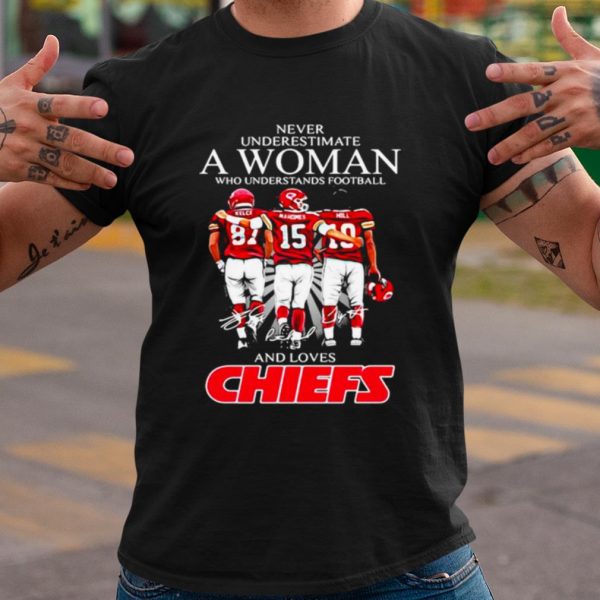 Top Never Underestimate A Woman Who Understand Football And Loves Chiefs shirt