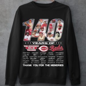 Top 140 Years Of The Greatest Teams Reds Thank The Memories Signature shirt 2