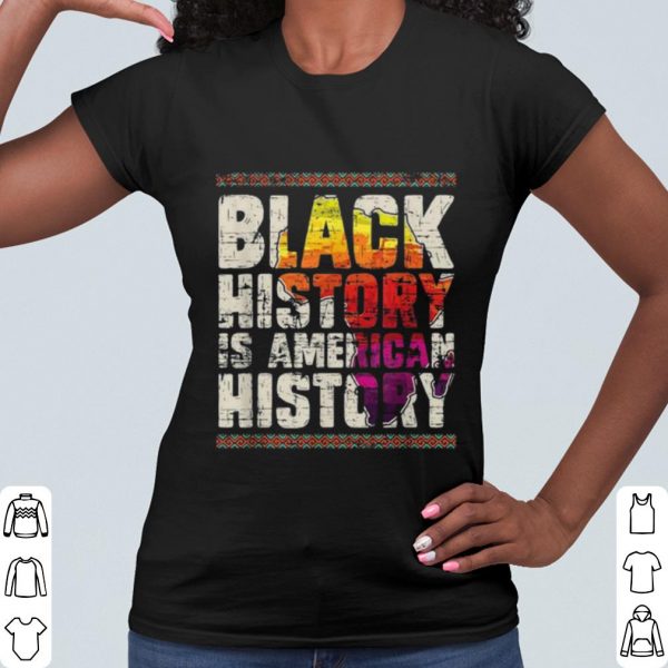 Pretty Black History Is American History shirt