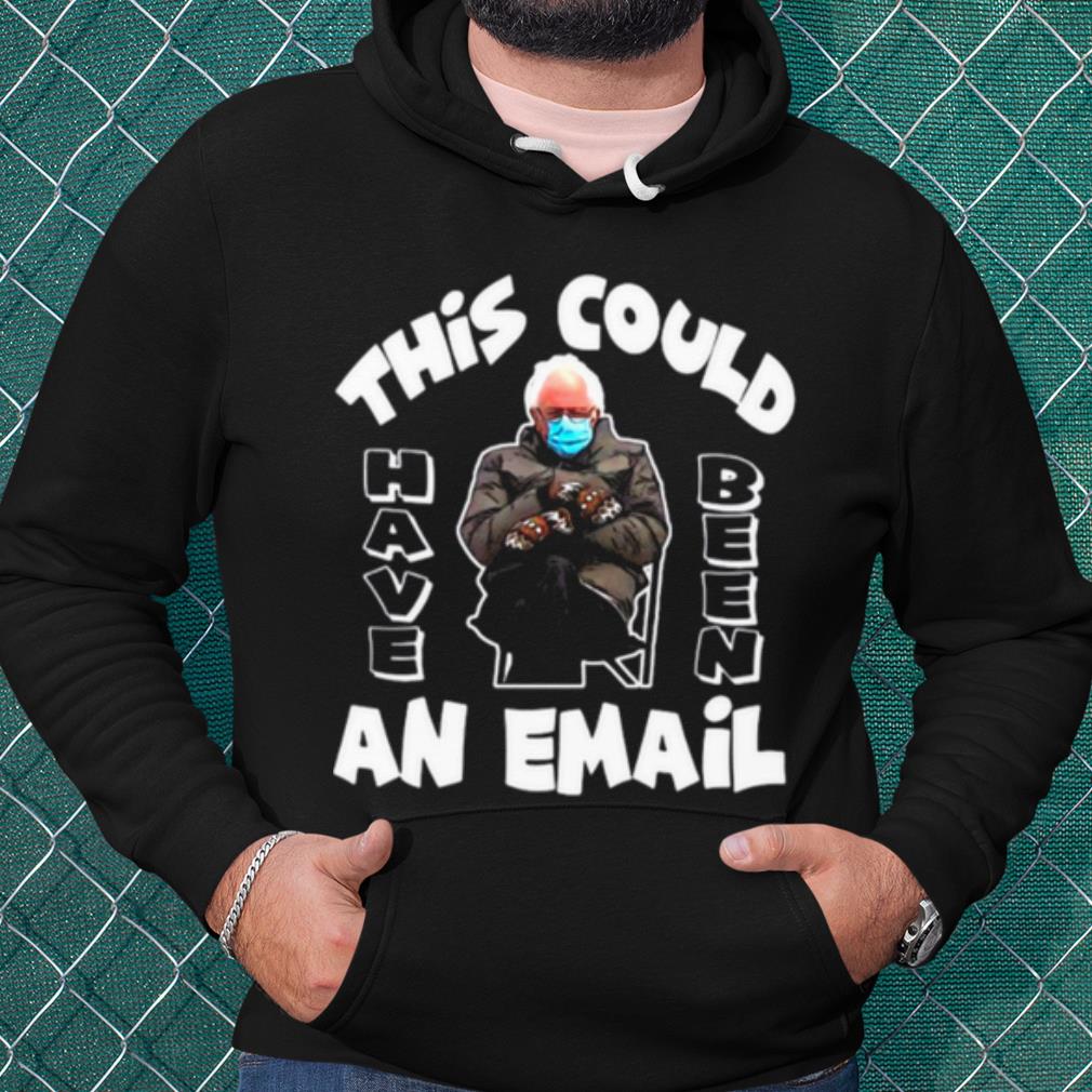 Top The Bernie Sanders This Could Have Been An Email 2021 Inauguration shirt cbcb8aeb top the bernie sanders this could have been an email 2021 inauguration shirt 4 - Top The Bernie Sanders This Could Have Been An Email 2021 Inauguration shirt