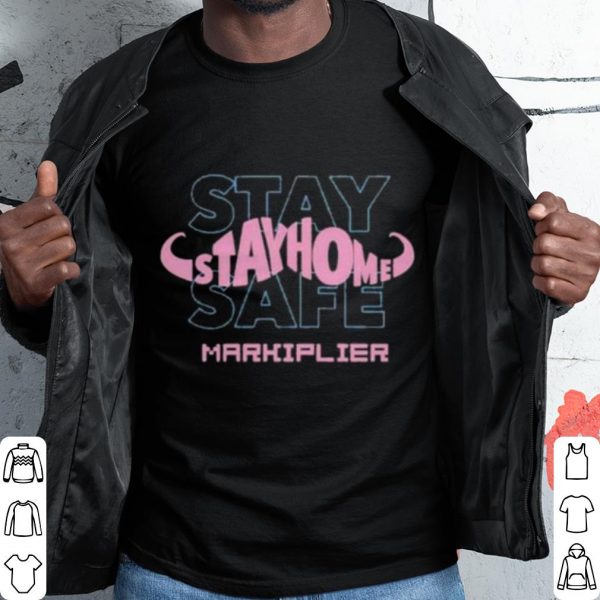 Pretty Who Stay Home Stay Safe Markiplier shirt