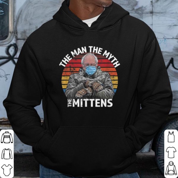 Pretty The Man The Myth The Mittens Inauguration Bernie Sanders Vintage shirt