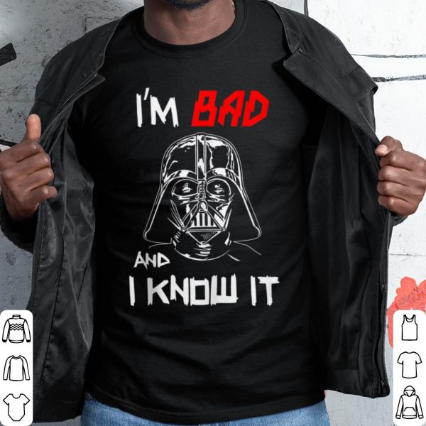 Cool Star Wars Darth Vader I'm Bad And I Know It Portrait shirt