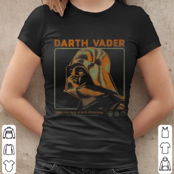 Cool Star Wars Darth Vader Lack Of Faith Disturbing shirt
