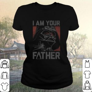 Nice Star Wars Darth Vader I Am Your Father Poster shirt 1