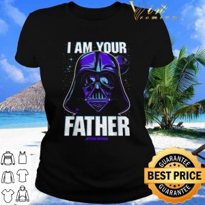 Funny Darth Vader Star Wars I Am Your Father shirt 1