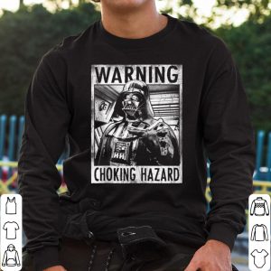 Hot Star Wars Darth Vader Warning Choking Hazard Poster shirt 1