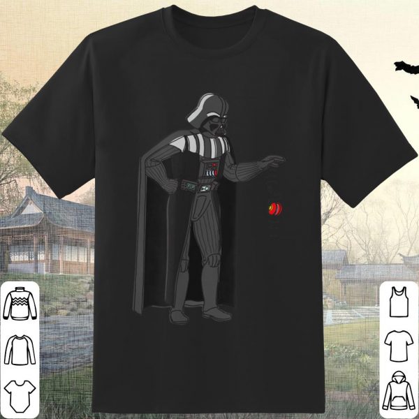 Nice Star Wars Darth Vader Funny Yo-Yo Meme The Force shirt