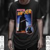 Pretty Star Wars Darth Vader Total Boss Poster Graphic shirt