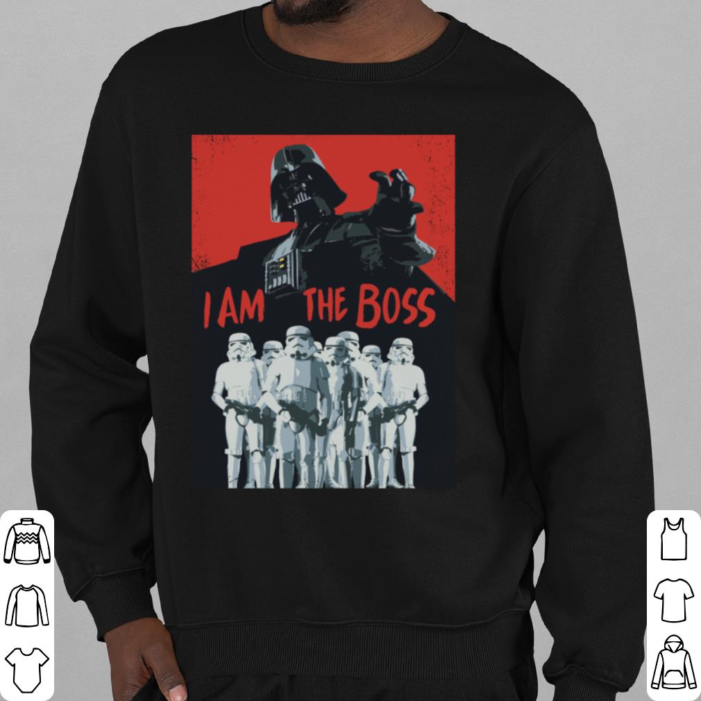 Official Star Wars Darth Vader I Am The Boss Stormtrooper shirt d70d428e official star wars darth vader i am the boss stormtrooper shirt 4 - Official Star Wars Darth Vader I Am The Boss Stormtrooper shirt