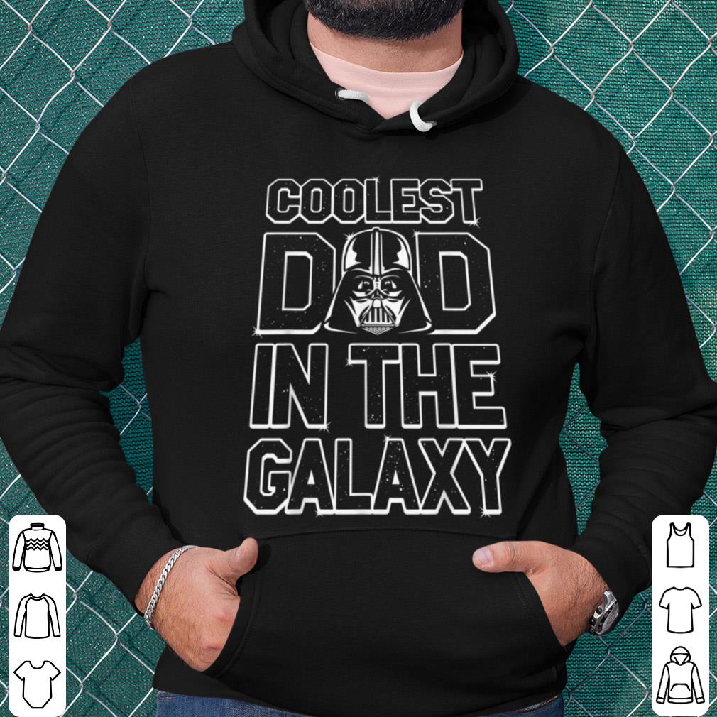 Top Star Wars The Darth Vader Coolest Dad In The Galaxy shirt e6a09376 top star wars the darth vader coolest dad in the galaxy shirt 4 - Top Star Wars The Darth Vader Coolest Dad In The Galaxy shirt