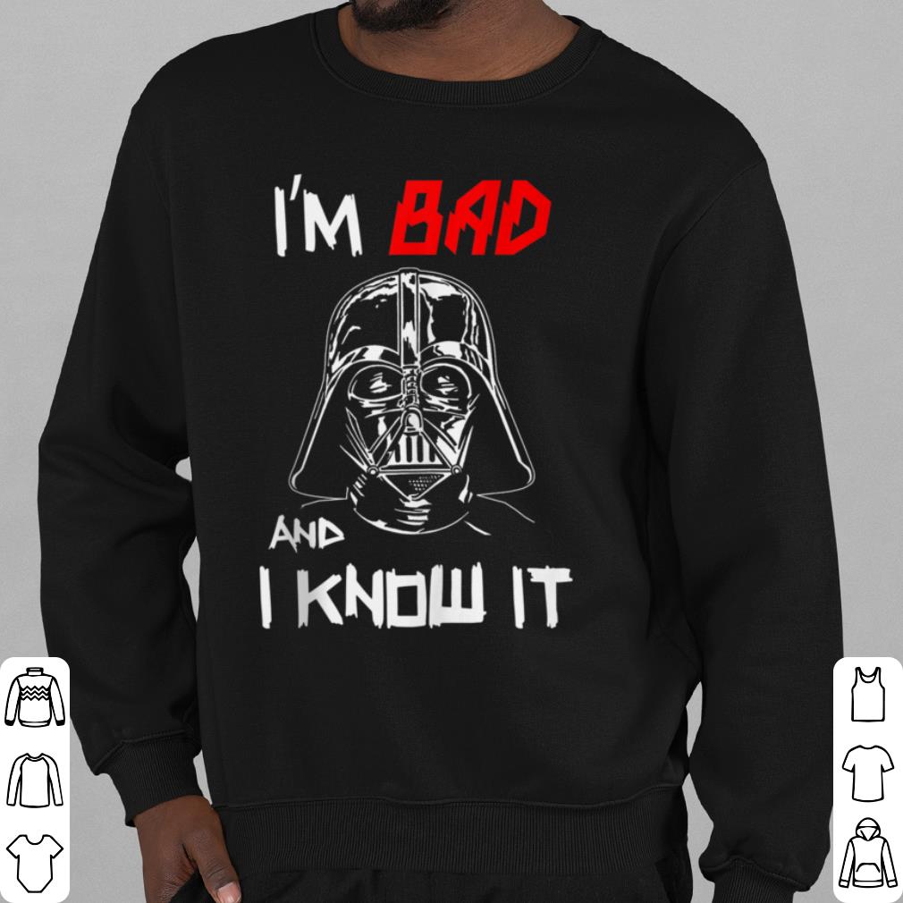 Cool Star Wars Darth Vader I'm Bad And I Know It Portrait shirt f0055590 cool star wars darth vader i m bad and i know it portrait shirt 4 - Cool Star Wars Darth Vader I'm Bad And I Know It Portrait shirt