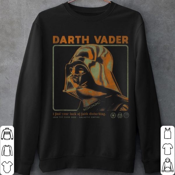 Cool Star Wars Darth Vader Lack Of Faith Disturbing shirt