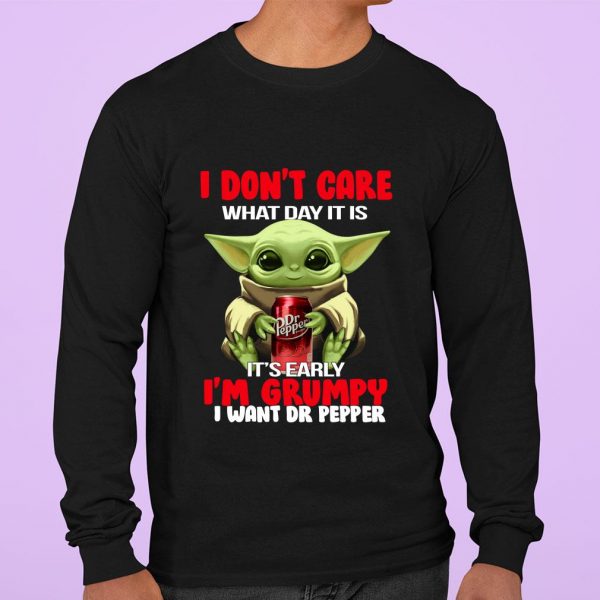 Awesome Yoda I Don't Care What Day It Is It's Early I'm Grumpy I Want Dr Pepper shirt