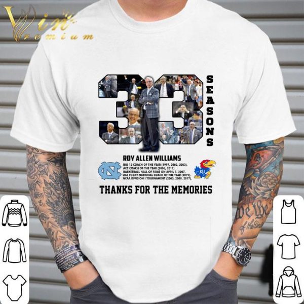 33 Seasons Roy Allen Williams Thanks For The Memories shirt