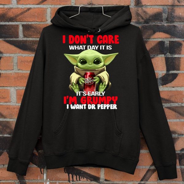 Awesome Yoda I Don't Care What Day It Is It's Early I'm Grumpy I Want Dr Pepper shirt