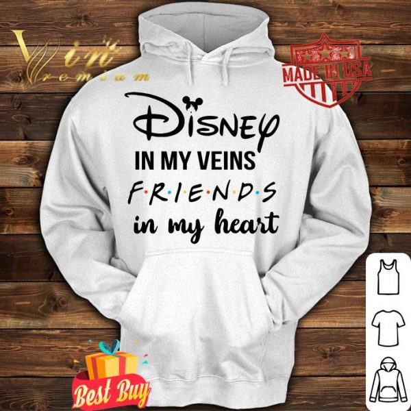 Hot Disney in my veins Friends in my heart shirt