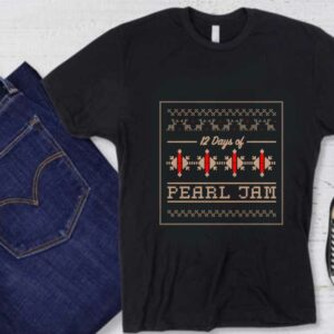 12 Days Of Pearl Shirt, 12 Days Of Pearl Jam Ugly Christmas Sweater