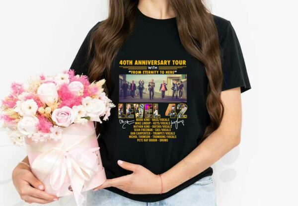 40th Tour Up To Level 42 Shirt, 40th Anniversary Tour With From Eternity To Here Level 42