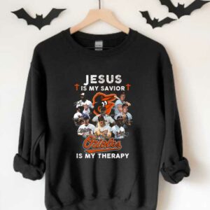 Baltimore Orioles Jesus Is My Savior Shirt, Jesus Is My Savior Baltimore Orioles Is My Therapy Signatures Shirt 3