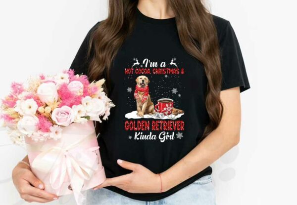 Cocoa Christmas And Golden Retriever Shirt, I'm A Hot Cocoa Christmas And Golden Retriever Kinda Girl Shirt