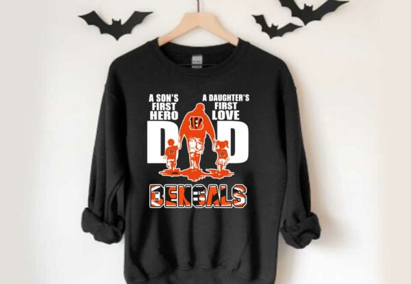 Dad Bengals Shirt, Dad A Son's First Hero A Daughter's First Love Cincinnati Bengals Shirt