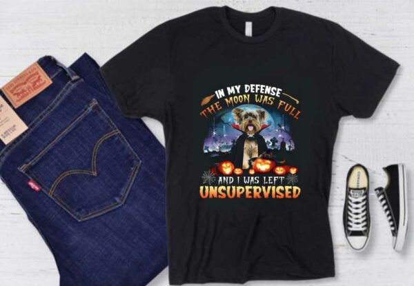 Dracula Shirt, Dracula Vampire Dog In My Defense The Moon Was Full And I Was Left Unsuowevised Shirt