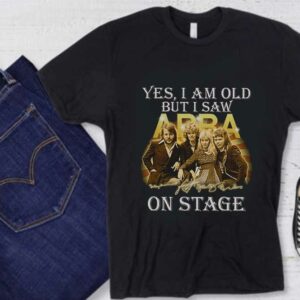 I Saw ABBA On Stage Red Shirt, 2021 Yes I Am Old But I Saw ABBA On Stage Signatures Shirt