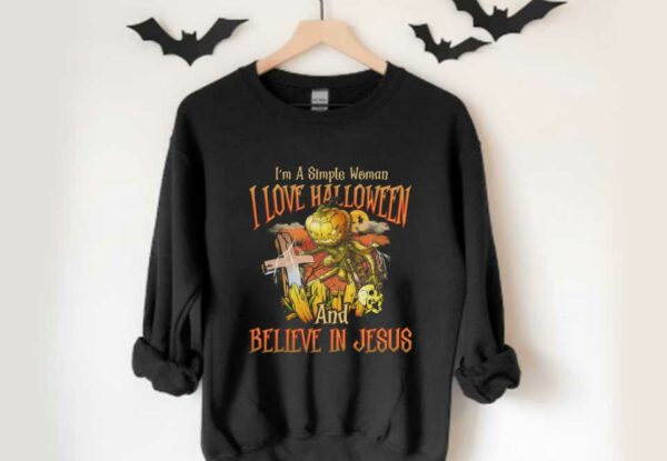 I'm A Simple Woman I Love Halloween Shirt, I'm A Simple Woman I Love Halloween And Believe In Jesus Halloween Shirt