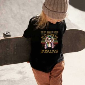 I'm Sage Hood Shirt, Girl I'm Not Sugar Spice And Everything Nice I'm Sage Hood And Wish A Mufuka Would Vintage Shirt 1