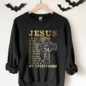 Jesus In My Hearth Shirt, Jesus Is My God My King My Lord My Savior My Everything Shirt, Jesus Everything Shirt 3