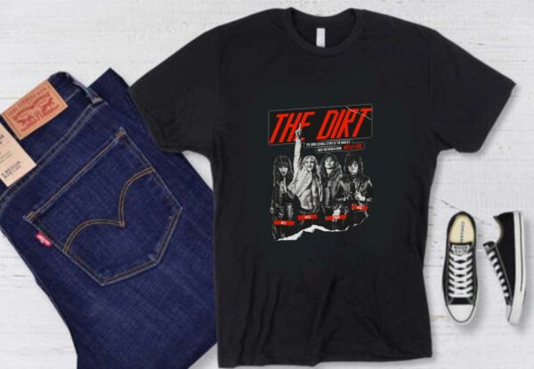 Motley Crue The Dirt Mick Vince Tommy Nikki Shirt, The Dirt Most Notorious Band Motley Cure Nikki Shirt