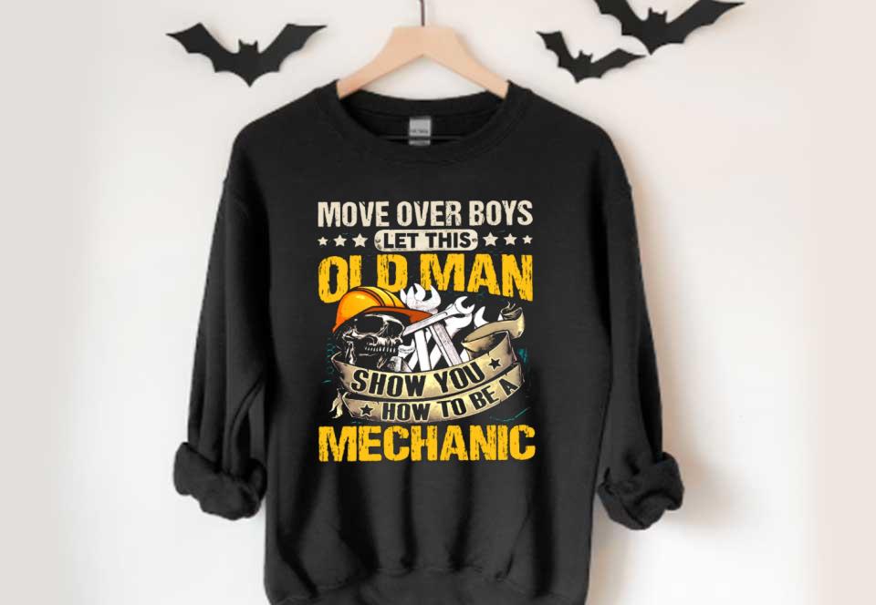 Old Man Skull Mechanic Shirt, Move Over Boys Let This Old Man Show You How To Be A Mechanic Shirt Old Man Skull Mechanic Shirt Move Over Boys Let This Old Man Show You How To Be A Mechanic Shirt 4 - Old Man Skull Mechanic Shirt, Move Over Boys Let This Old Man Show You How To Be A Mechanic Shirt
